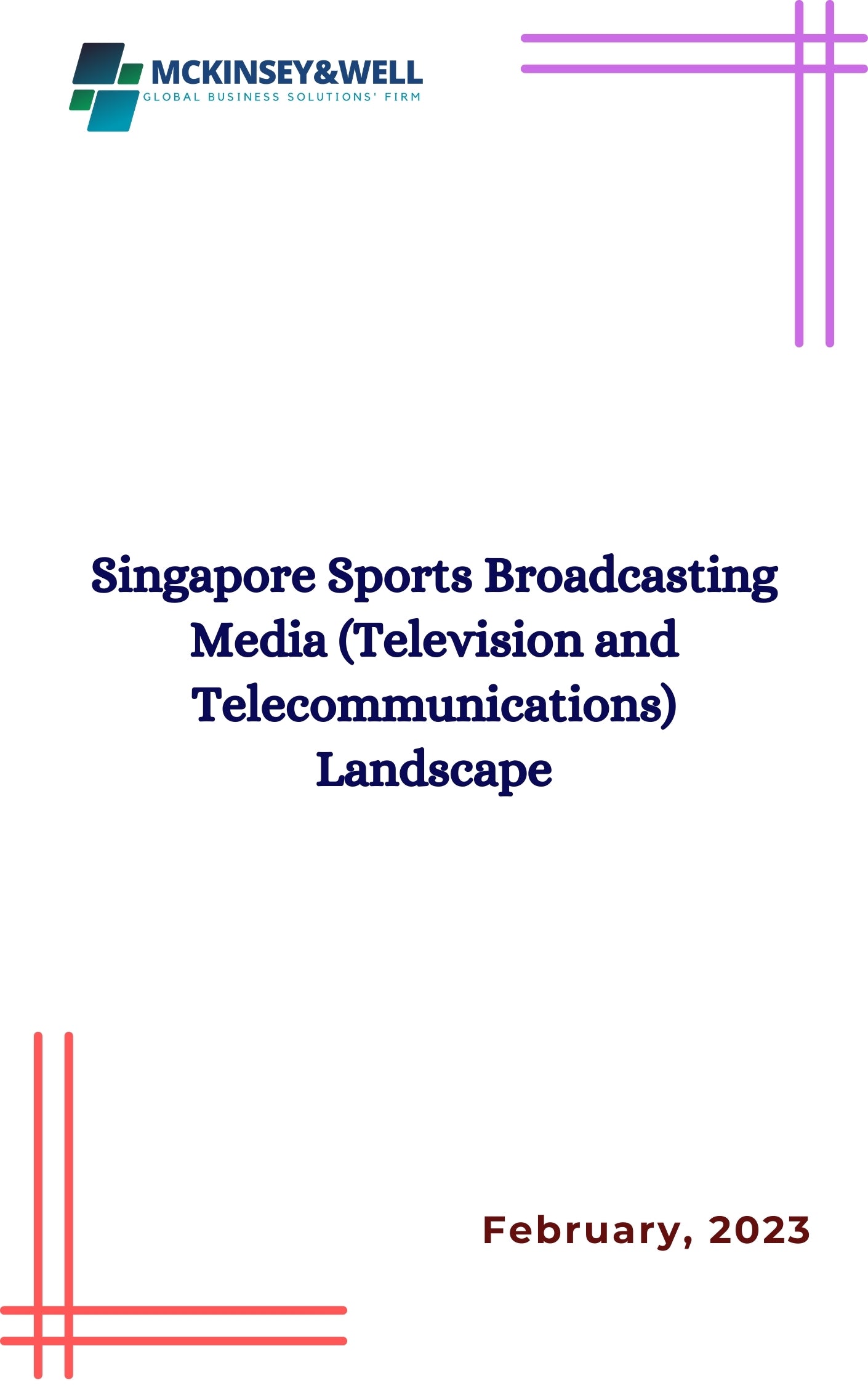 Singapore Sports Broadcasting Media (Television and Telecommunications) Landscape