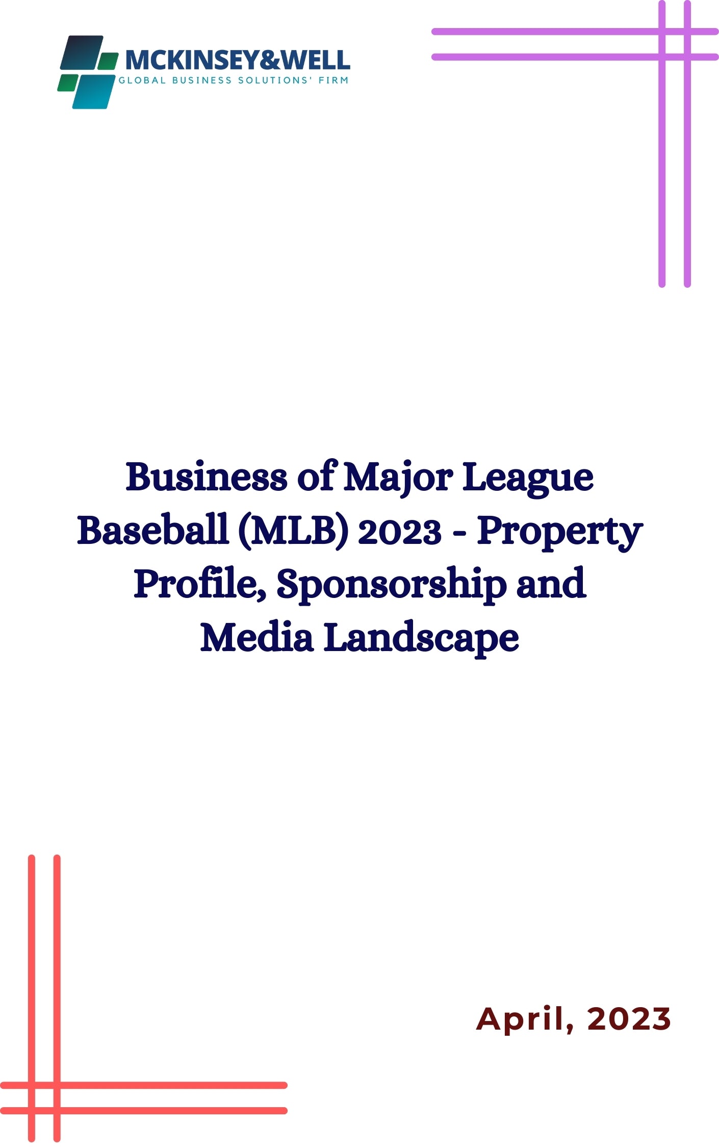 Business of Major League Baseball (MLB) 2023 - Property Profile, Sponsorship and Media Landscape