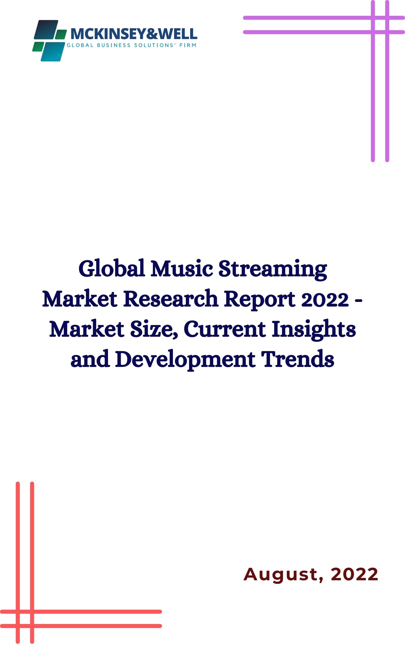 Global Music Streaming Market Research Report 2022 - Market Size, Current Insights and Development Trends