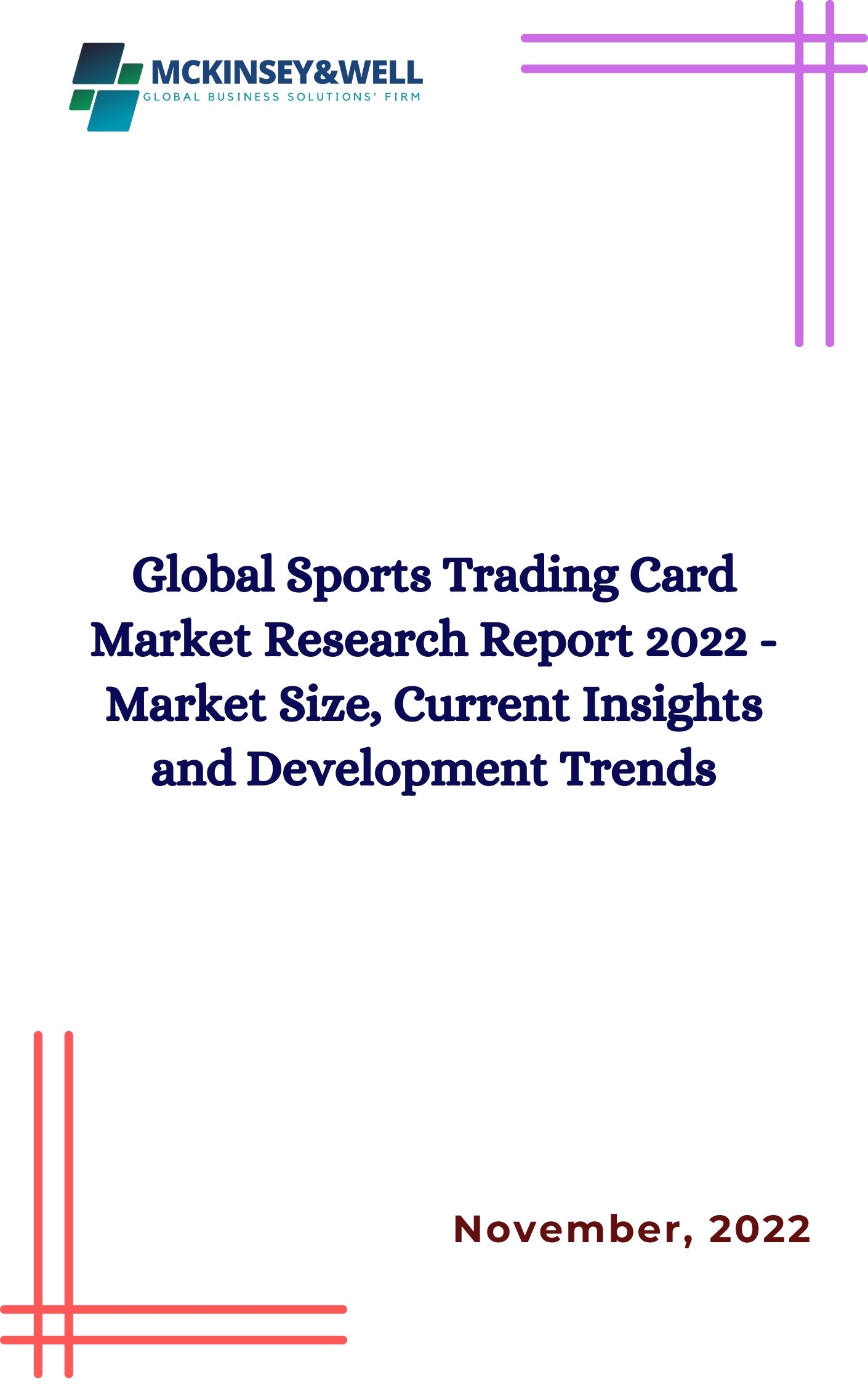 Global Sports Trading Card Market Research Report 2022 - Market Size, Current Insights and Development Trends