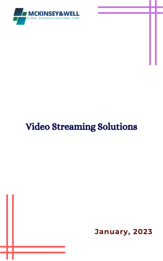 Video Streaming Solutions