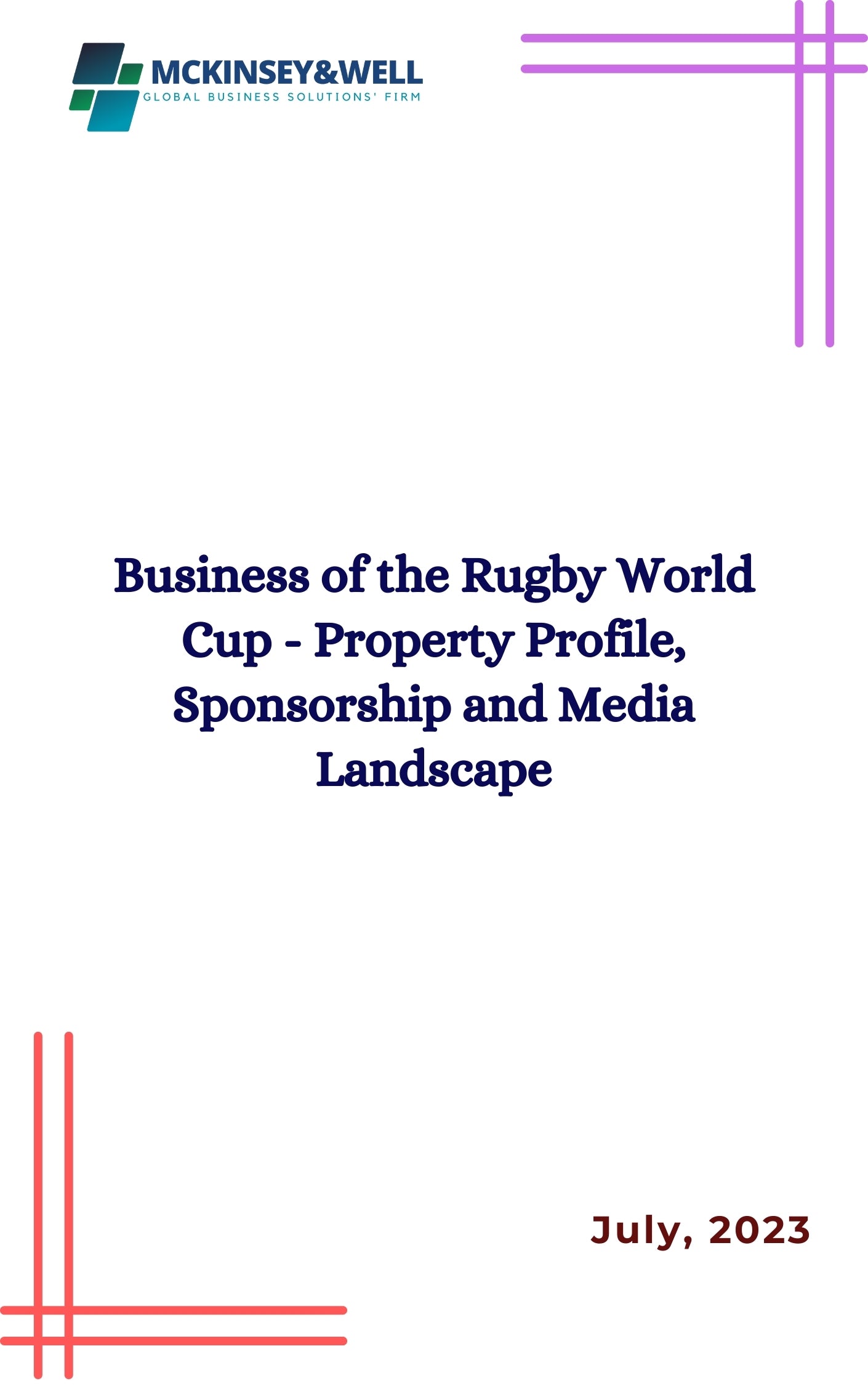 Business of the Rugby World Cup - Property Profile, Sponsorship and Media Landscape