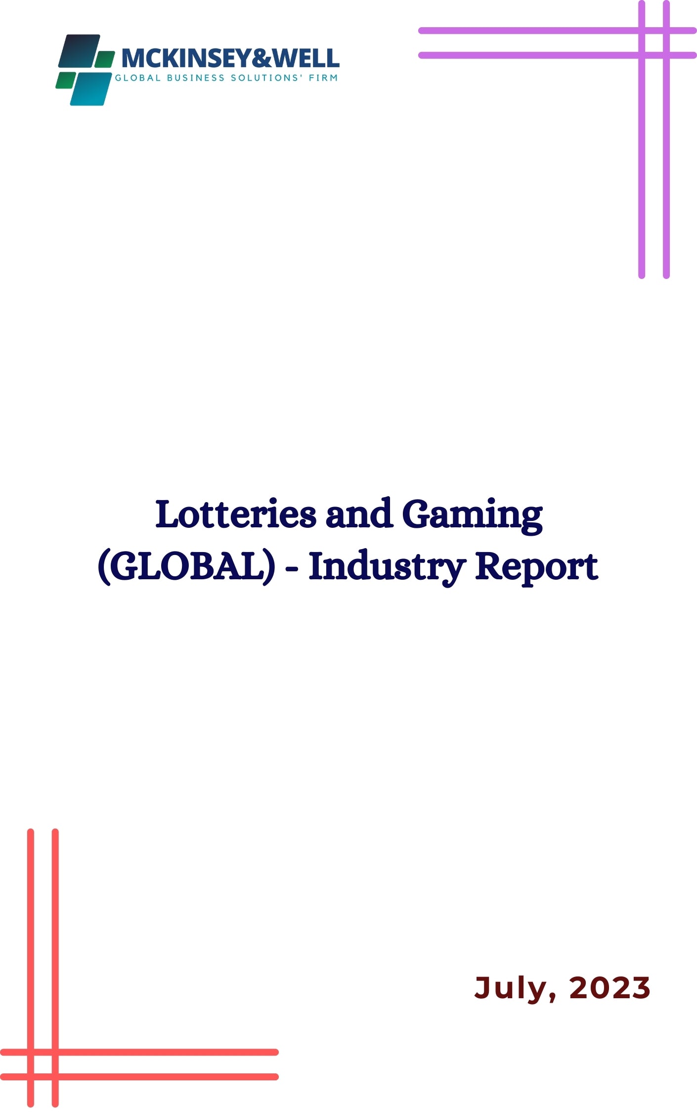 Lotteries and Gaming (GLOBAL) - Industry Report