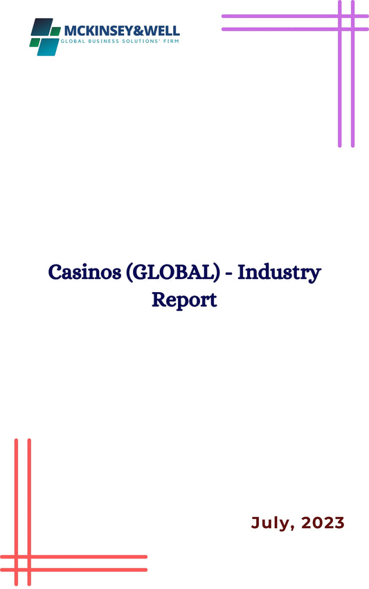 Casinos (GLOBAL) - Industry Report