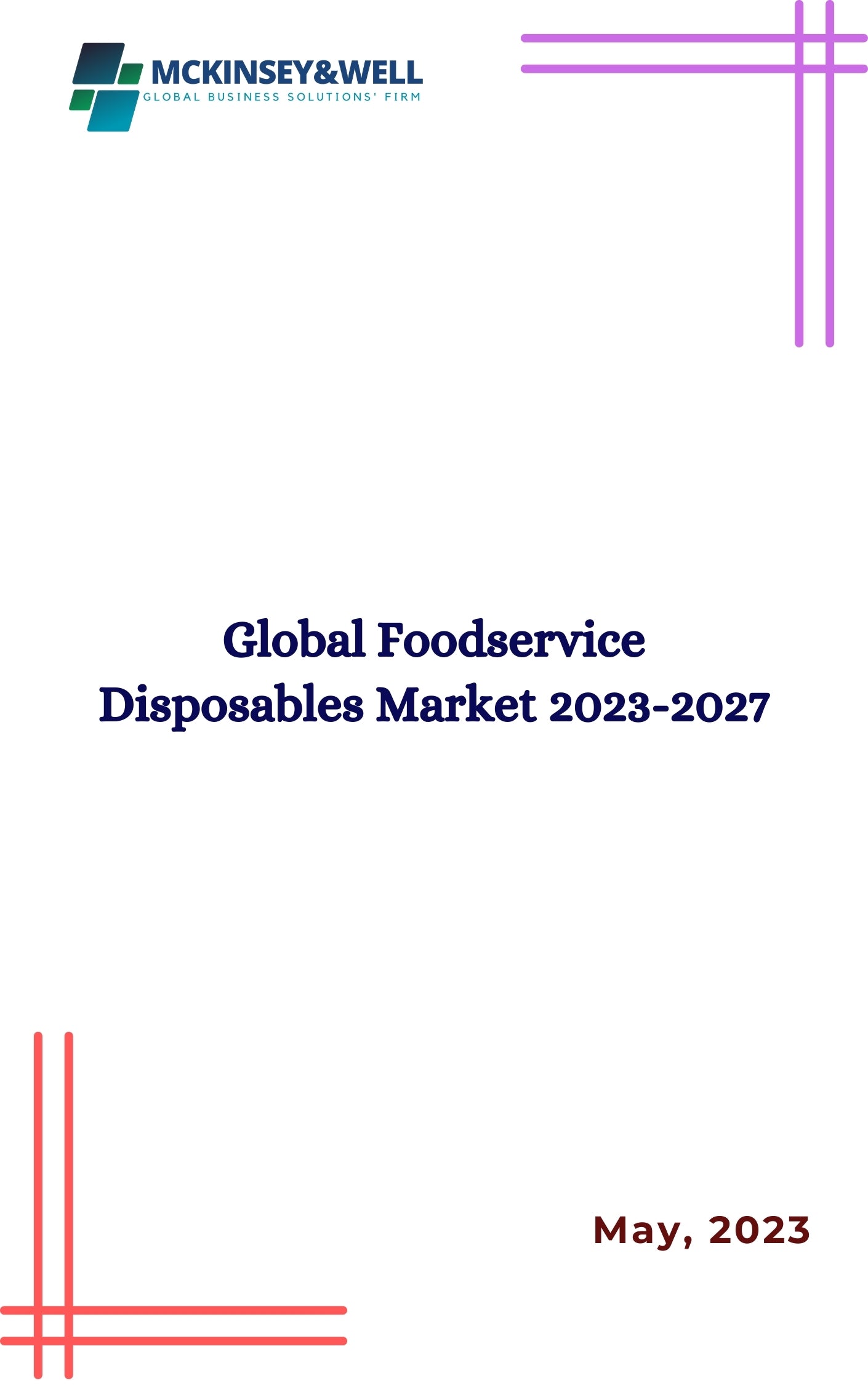 Global Foodservice Disposables Market 2023-2027