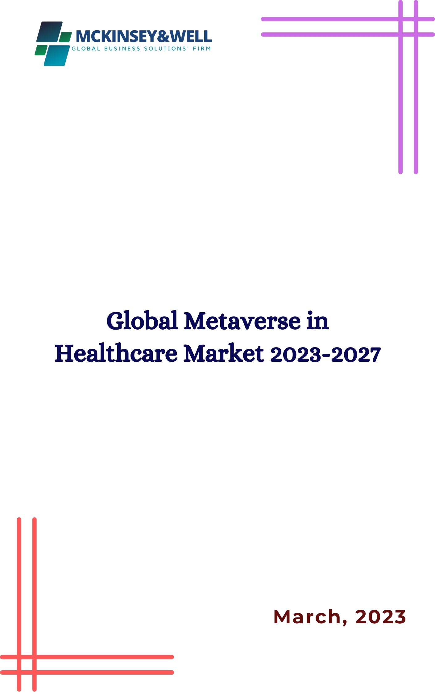 Global Metaverse in Healthcare Market 2023-2027