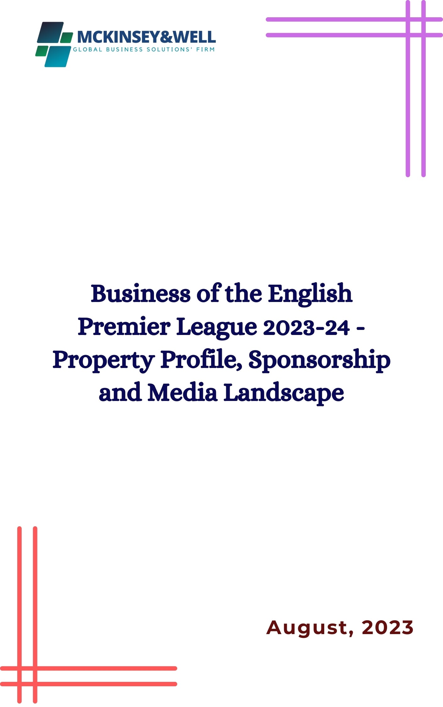 Business of the English Premier League 2023-24 - Property Profile, Sponsorship and Media Landscape