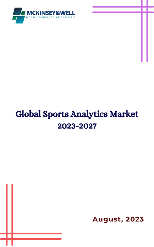 Global Sports Analytics Market 2023-2027