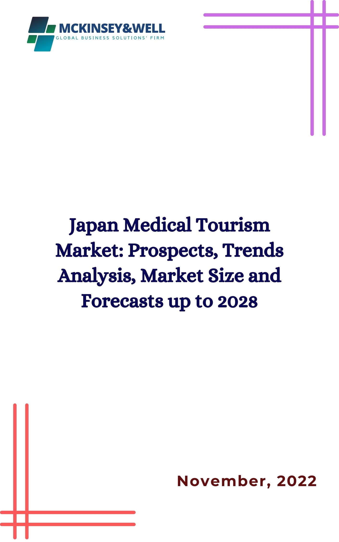 Japan Medical Tourism Market: Prospects, Trends Analysis, Market Size and Forecasts up to 2028