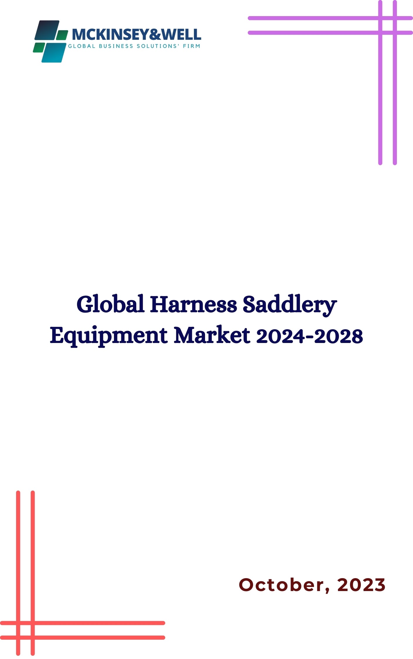 Global Harness Saddlery Equipment Market 2024-2028