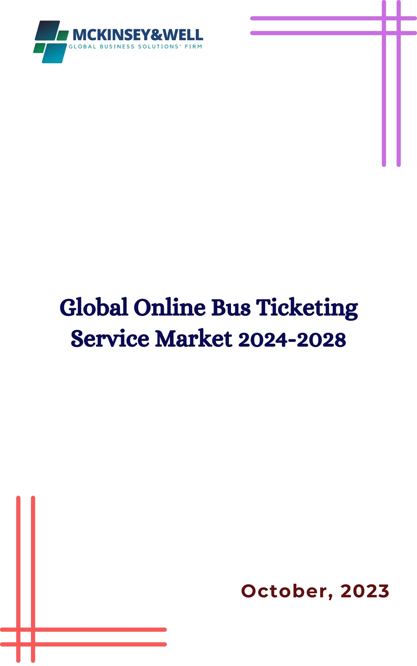 Global Online Bus Ticketing Service Market 2024-2028