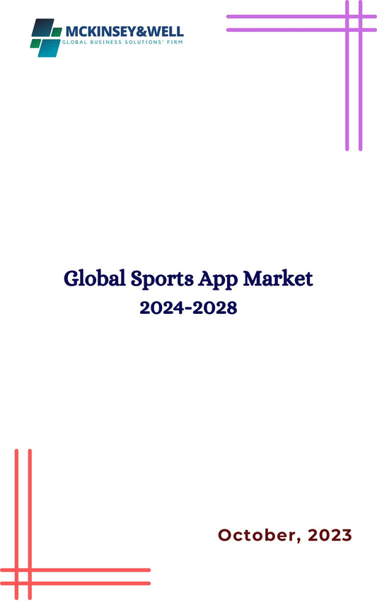 Global Sports App Market 2024-2028