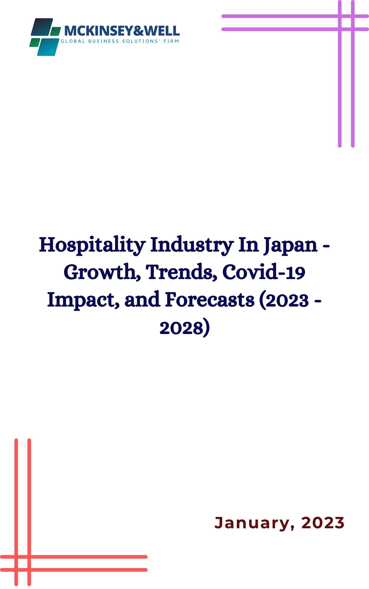 Hospitality Industry In Japan - Growth, Trends, Covid-19 Impact, and Forecasts (2023 - 2028)