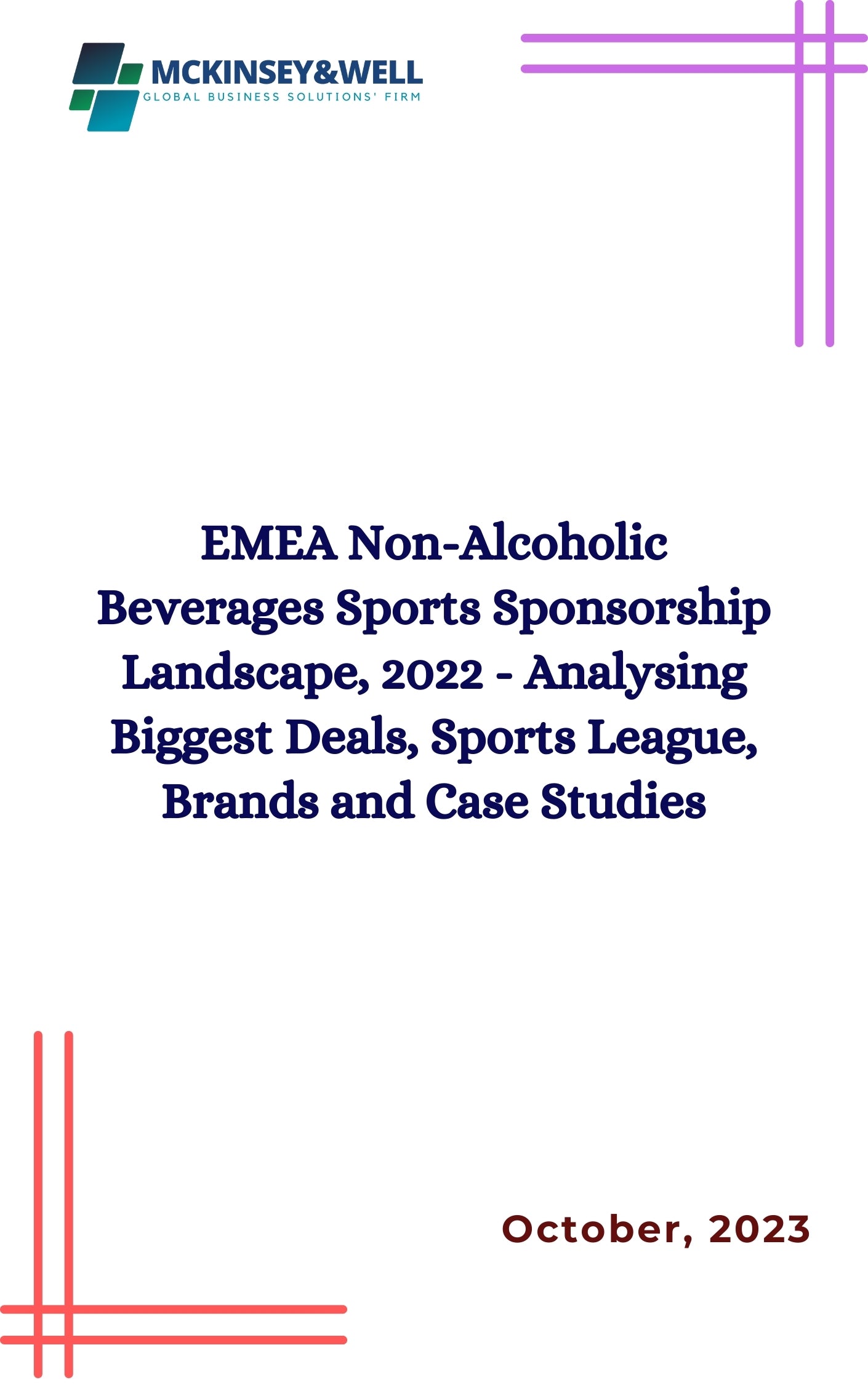 EMEA Non-Alcoholic Beverages Sports Sponsorship Landscape, 2022 - Analysing Biggest Deals, Sports League, Brands and Case Studies