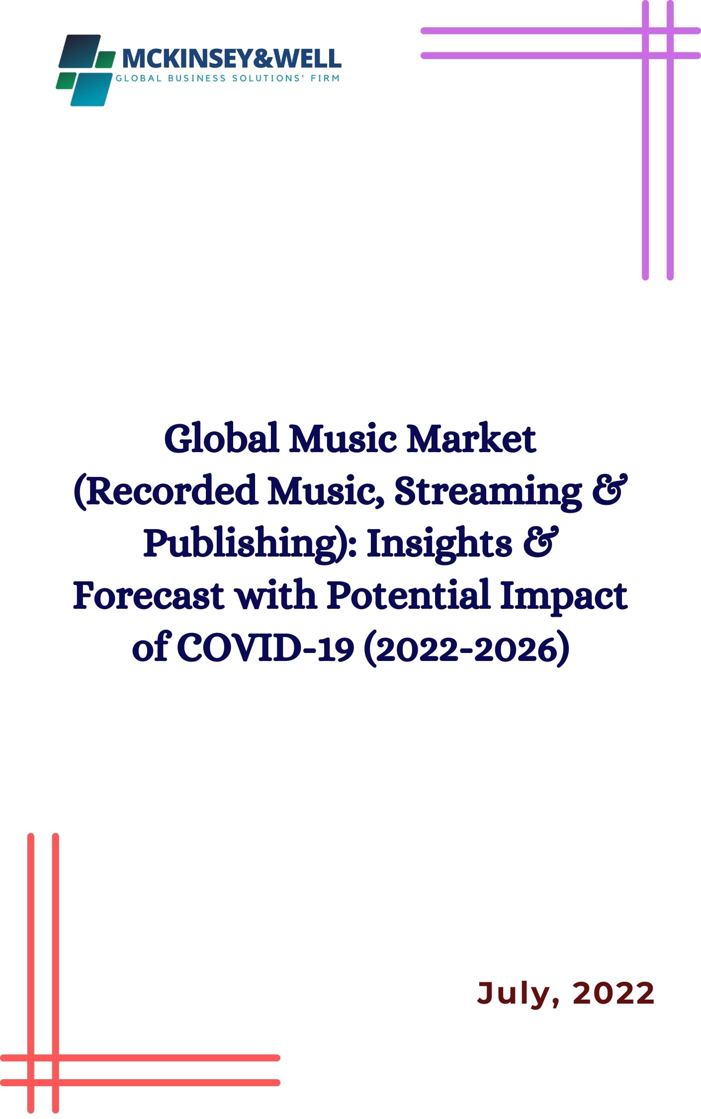 Global Music Market (Recorded Music, Streaming & Publishing): Insights & Forecast with Potential Impact of COVID-19 (2022-2026)