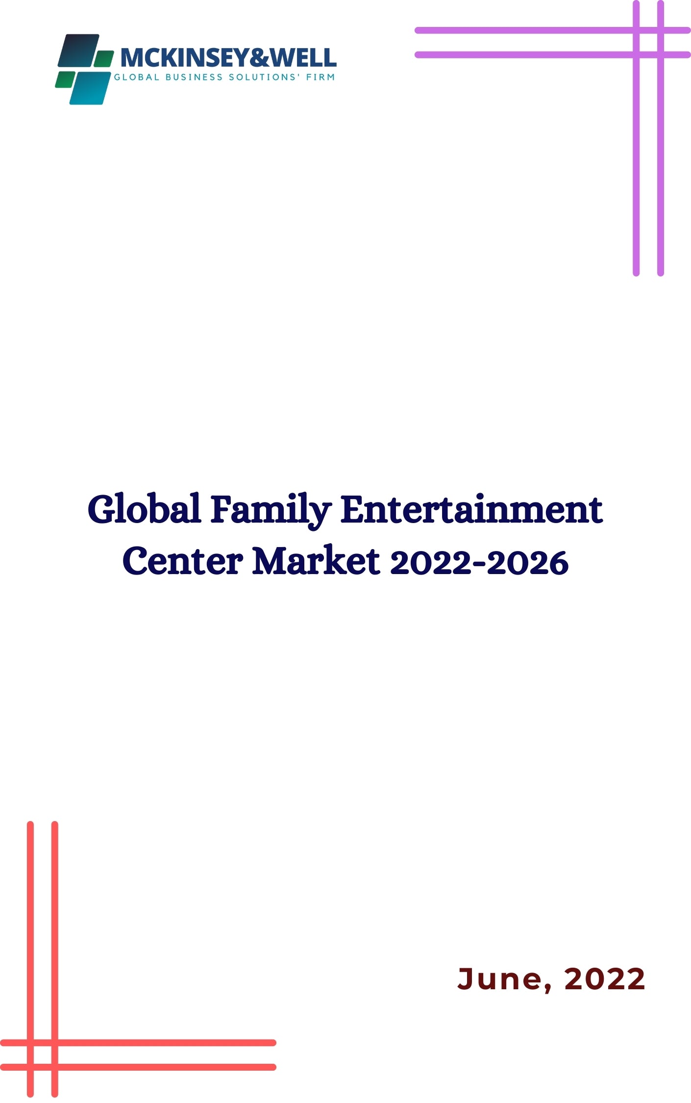 Global Family Entertainment Center Market 2022-2026