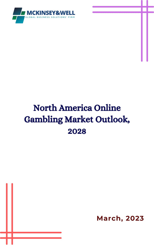 North America Online Gambling Market Outlook, 2028