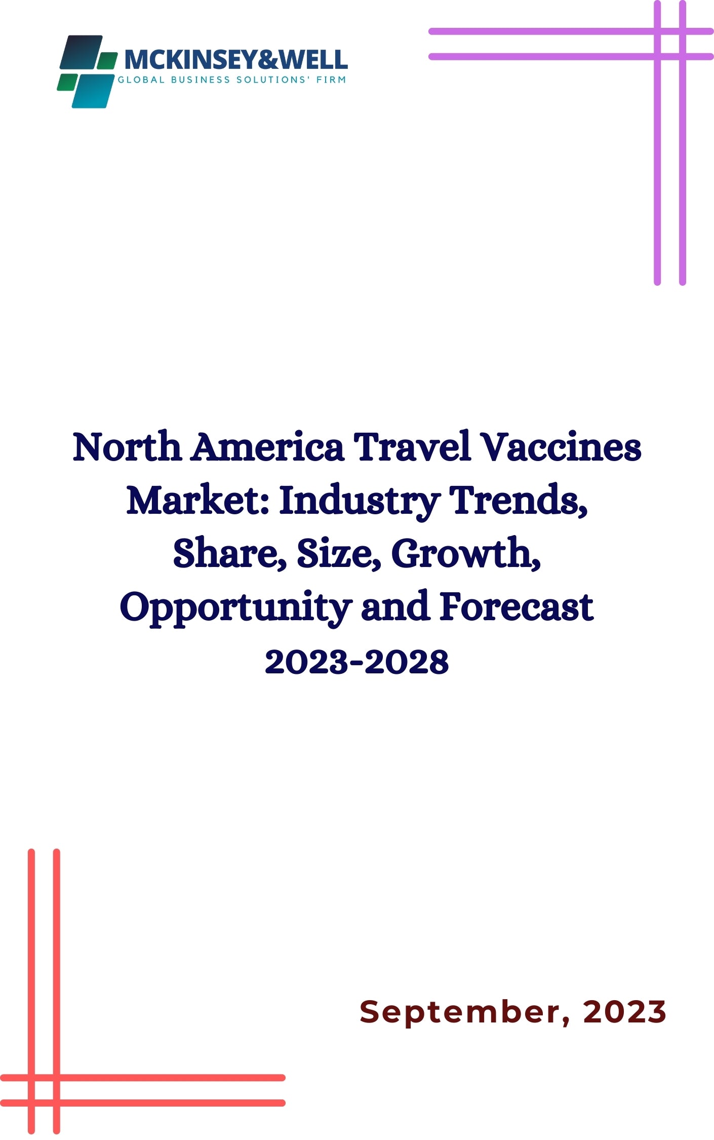 North America Travel Vaccines Market: Industry Trends, Share, Size, Growth, Opportunity and Forecast 2023-2028