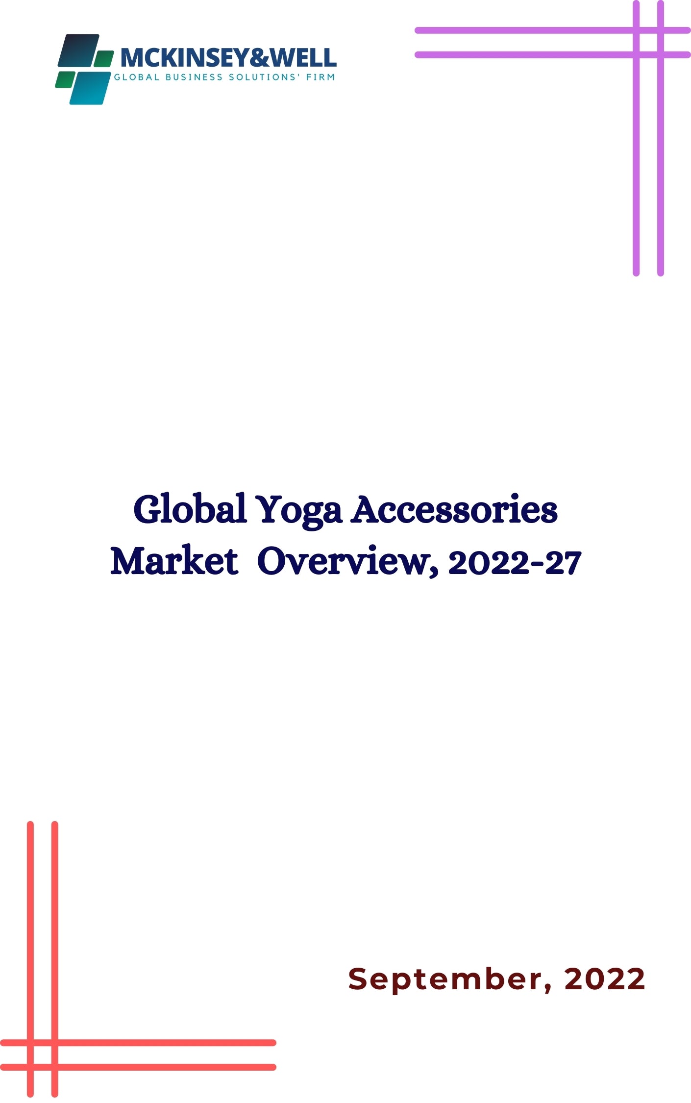 Global Yoga Accessories Market  Overview, 2022-27