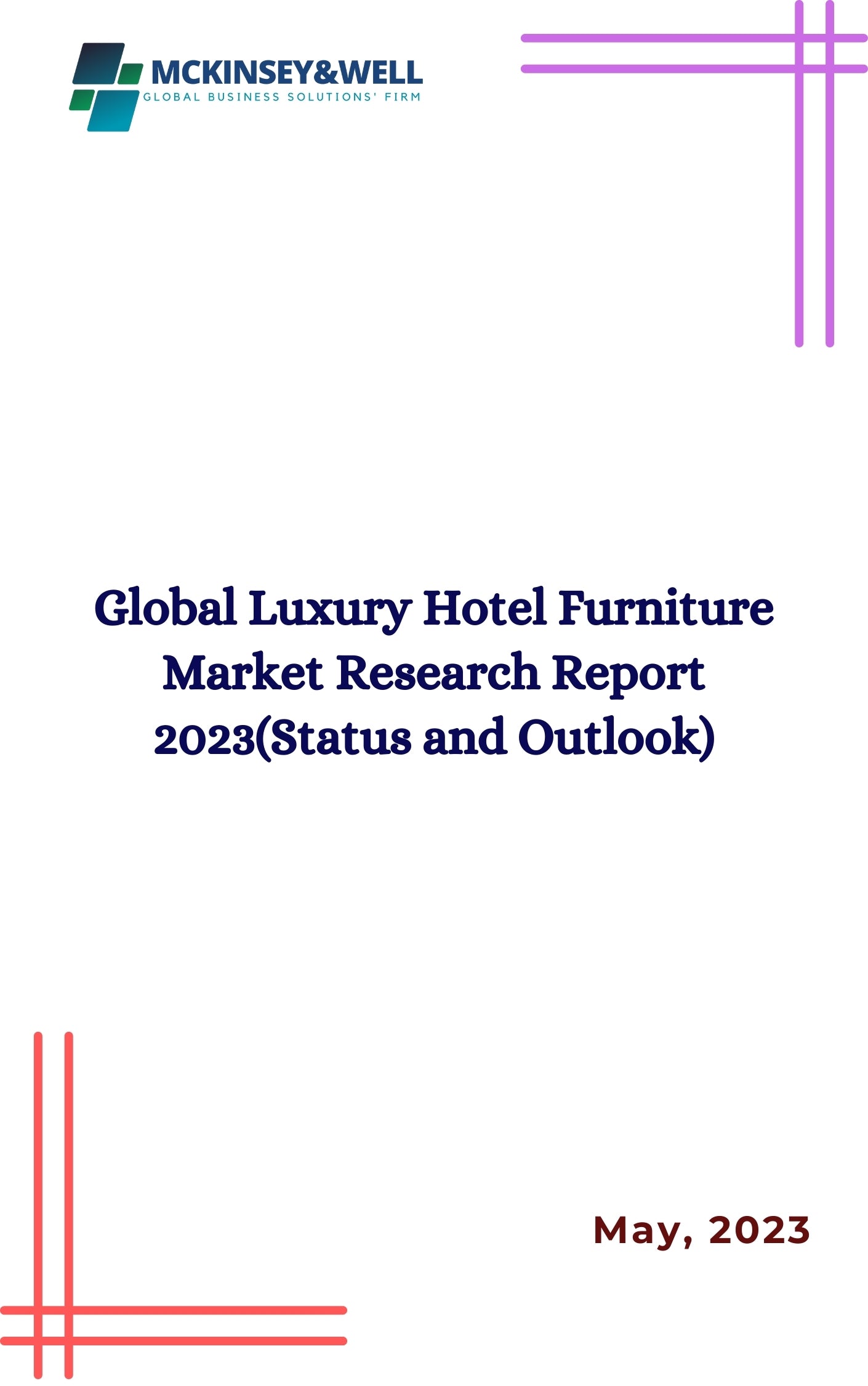 Global Luxury Hotel Furniture Market Research Report 2023(Status and Outlook)