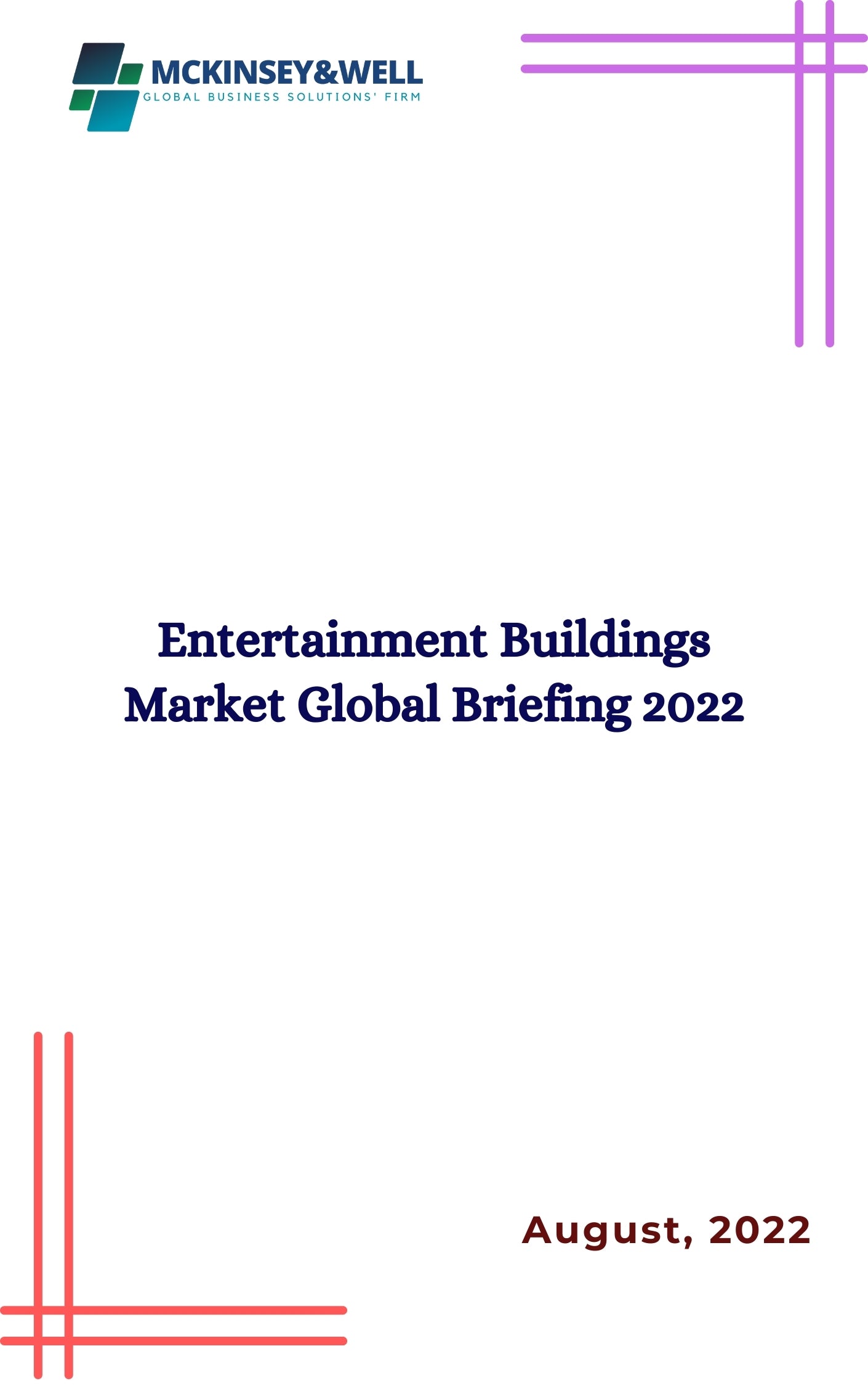 Entertainment Buildings Market Global Briefing 2022