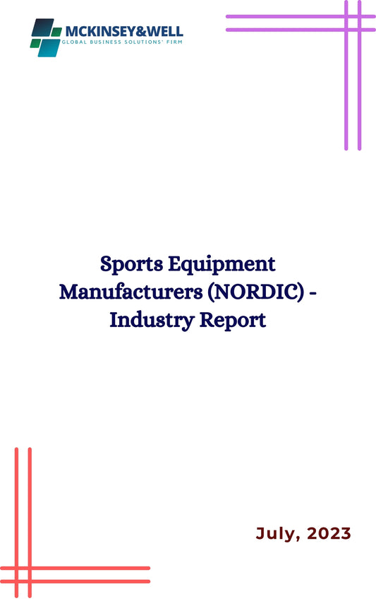 Sports Equipment Manufacturers (NORDIC) - Industry Report