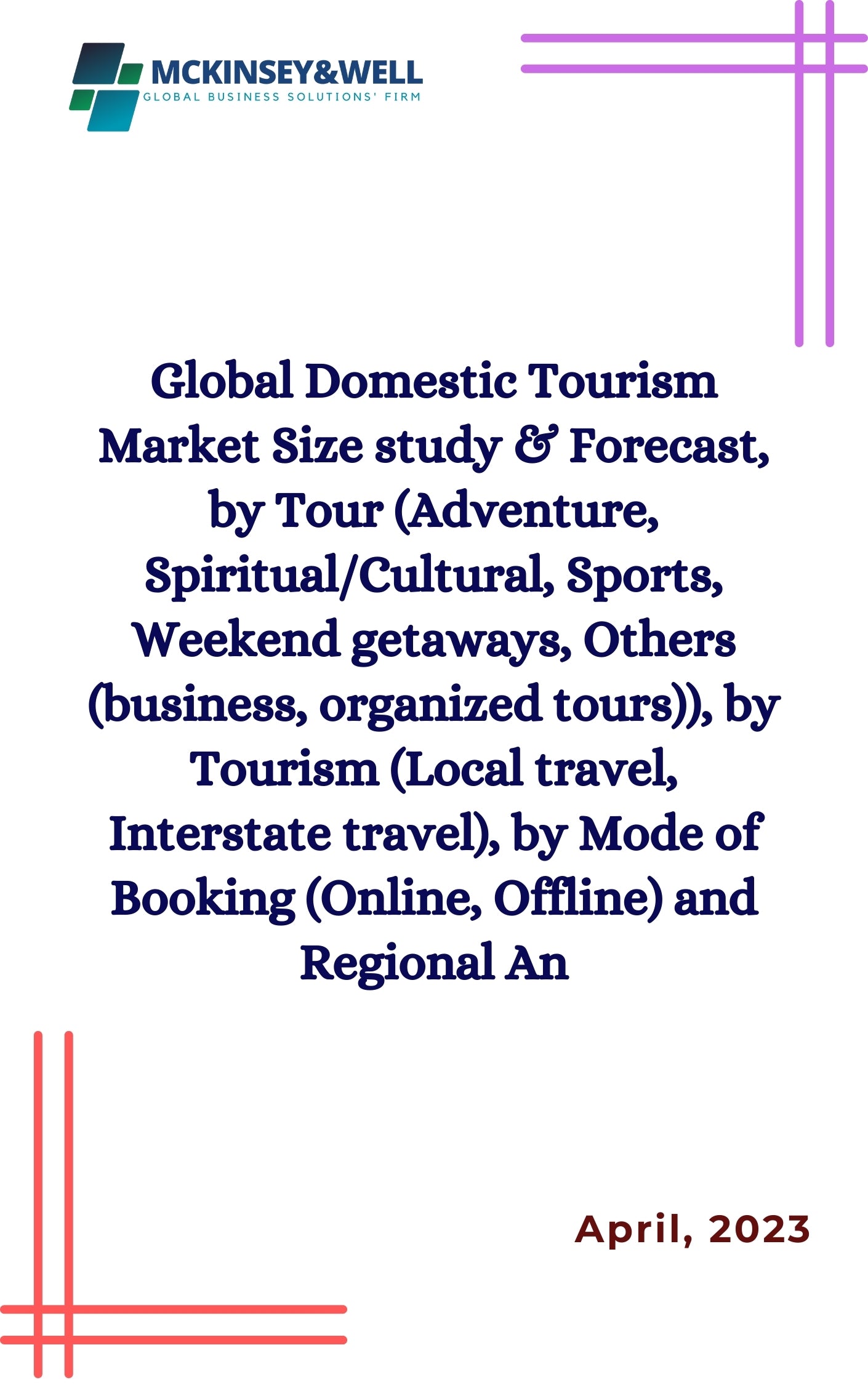 Global Domestic Tourism Market Size study & Forecast, by Tour (Adventure, Spiritual/Cultural, Sports, Weekend getaways, Others (business, organized tours)), by Tourism (Local travel, Interstate travel), by Mode of Booking (Online, Offline) and Regional An