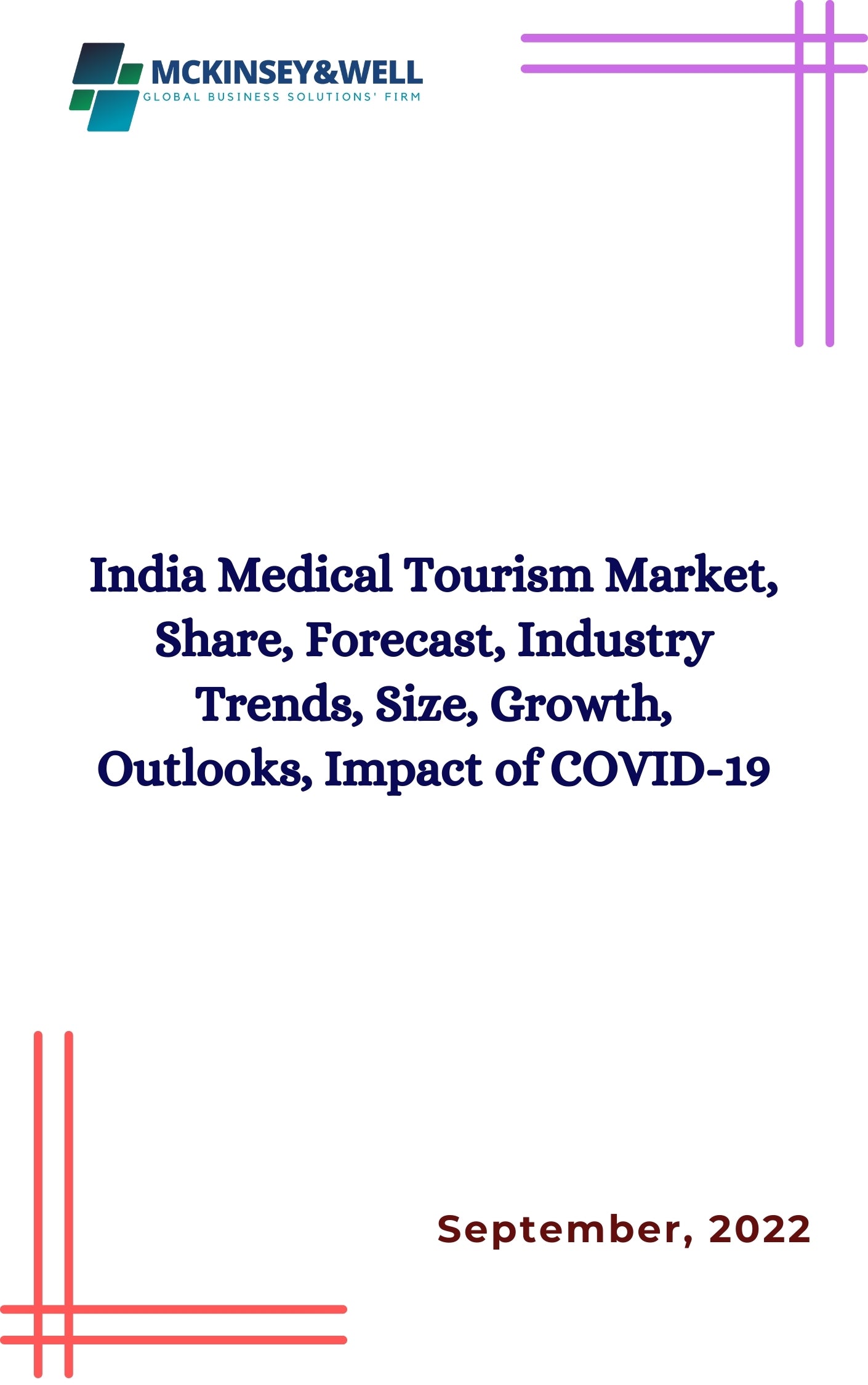 India Medical Tourism Market, Share, Forecast, Industry Trends, Size, Growth, Outlooks, Impact of COVID-19