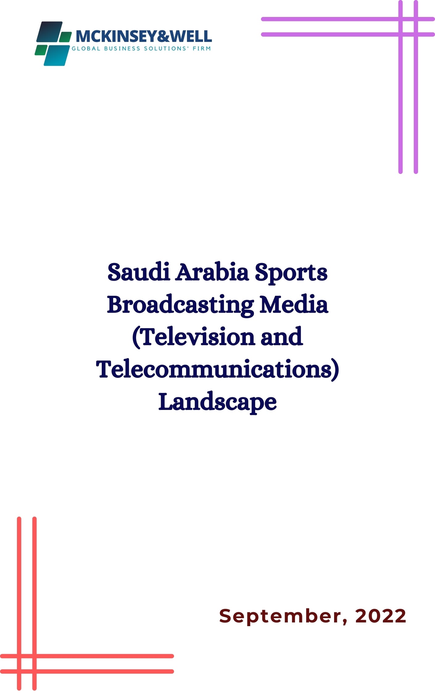 Saudi Arabia Sports Broadcasting Media (Television and Telecommunications) Landscape