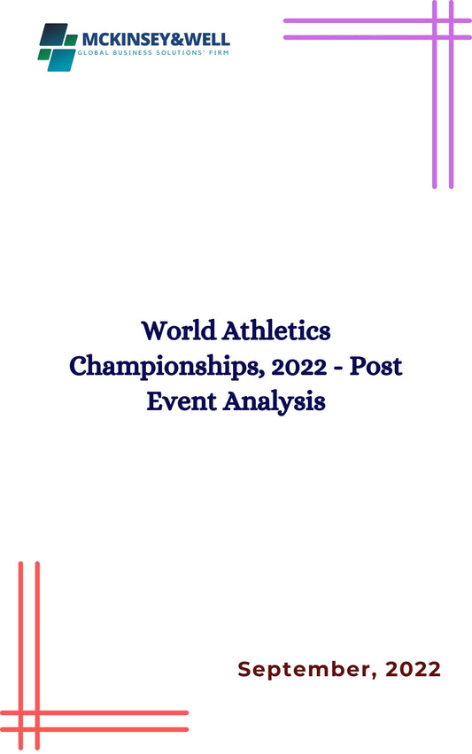 World Athletics Championships, 2022 - Post Event Analysis