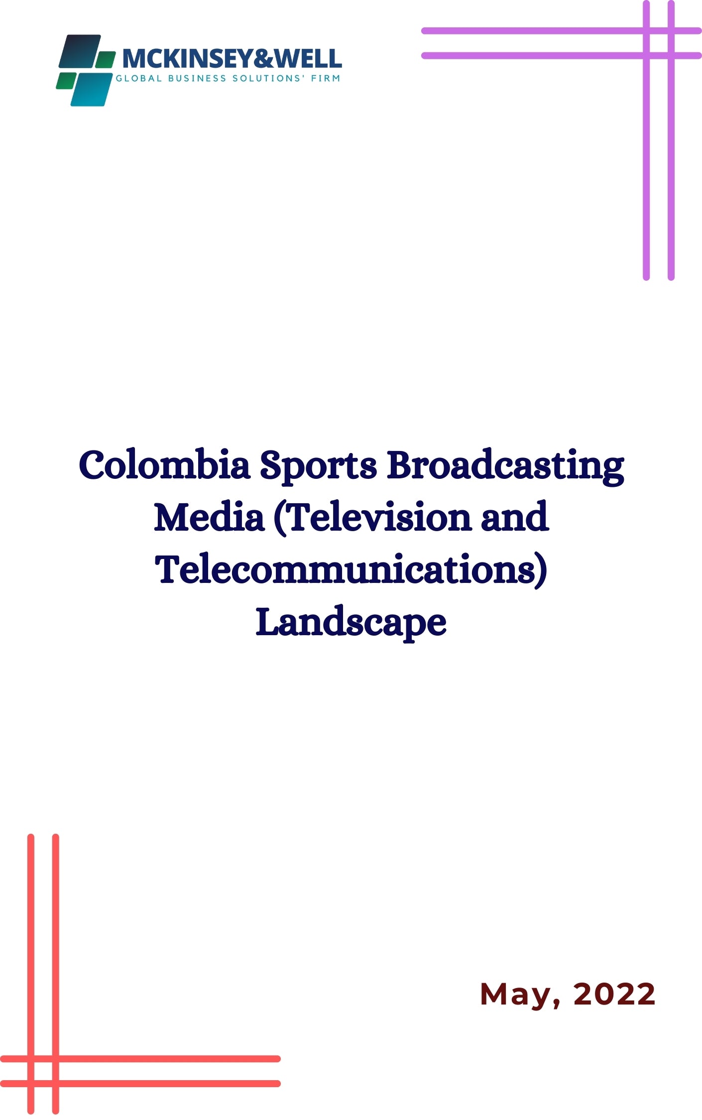 Colombia Sports Broadcasting Media (Television and Telecommunications) Landscape