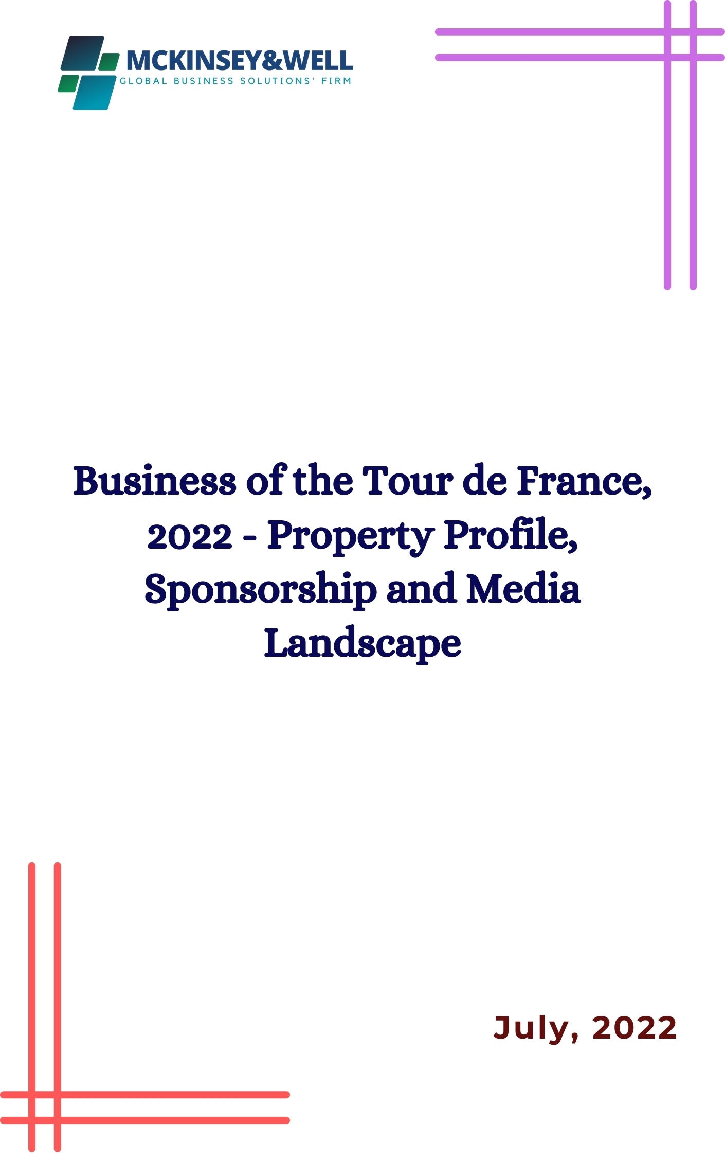 Business of the Tour de France, 2022 - Property Profile, Sponsorship and Media Landscape