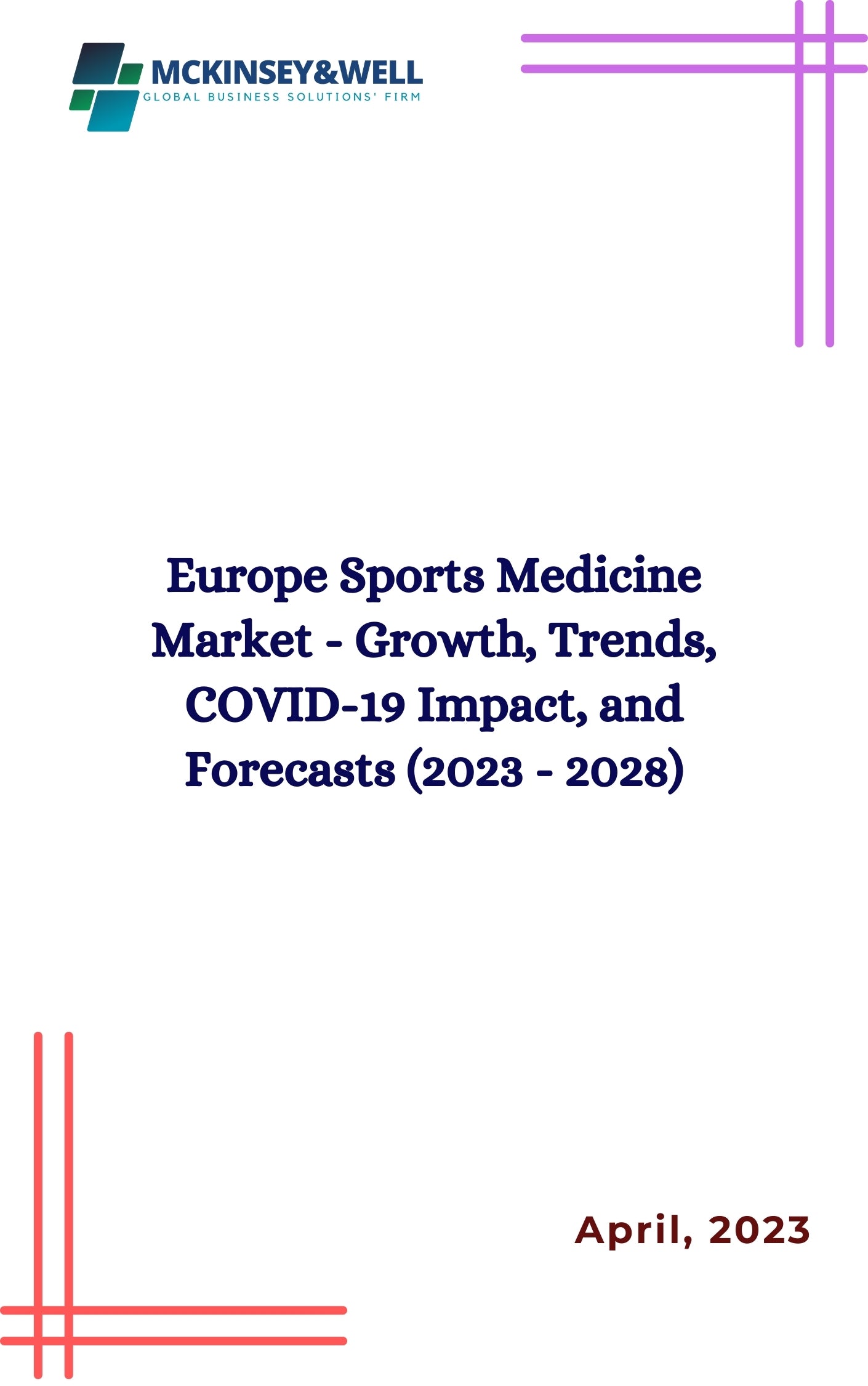 Europe Sports Medicine Market - Growth, Trends, COVID-19 Impact, and Forecasts (2023 - 2028)