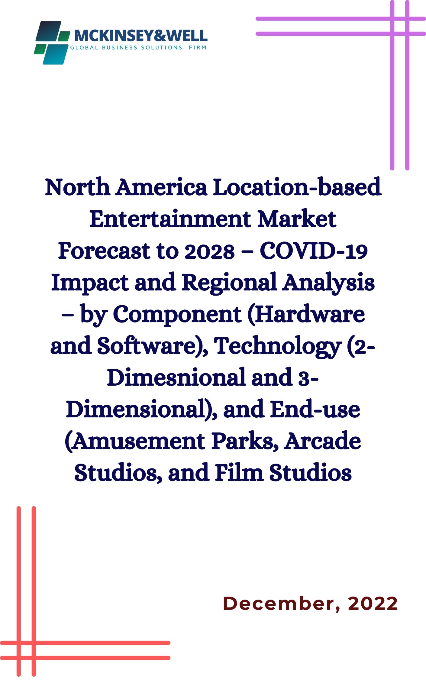 North America Location-based Entertainment Market Forecast to 2028 – COVID-19 Impact and Regional Analysis – by Component (Hardware and Software), Technology (2-Dimesnional and 3-Dimensional), and End-use (Amusement Parks, Arcade Studios, and Film Studios