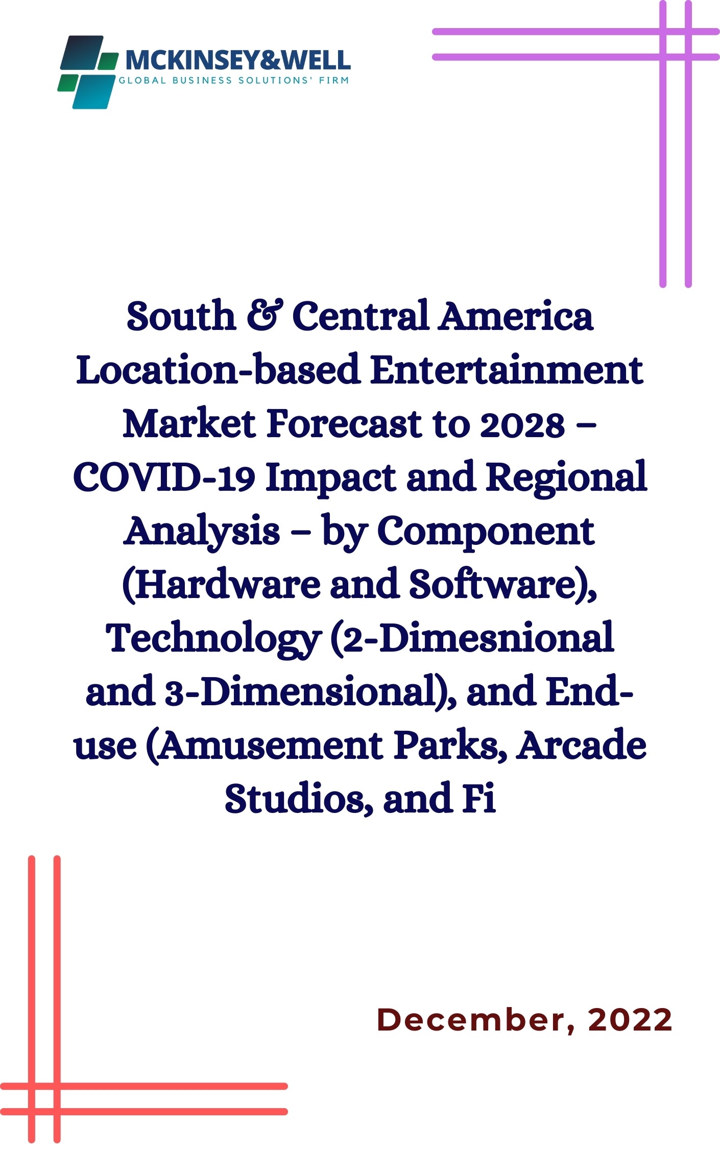 South & Central America Location-based Entertainment Market Forecast to 2028 – COVID-19 Impact and Regional Analysis – by Component (Hardware and Software), Technology (2-Dimesnional and 3-Dimensional), and End-use (Amusement Parks, Arcade Studios, and Fi