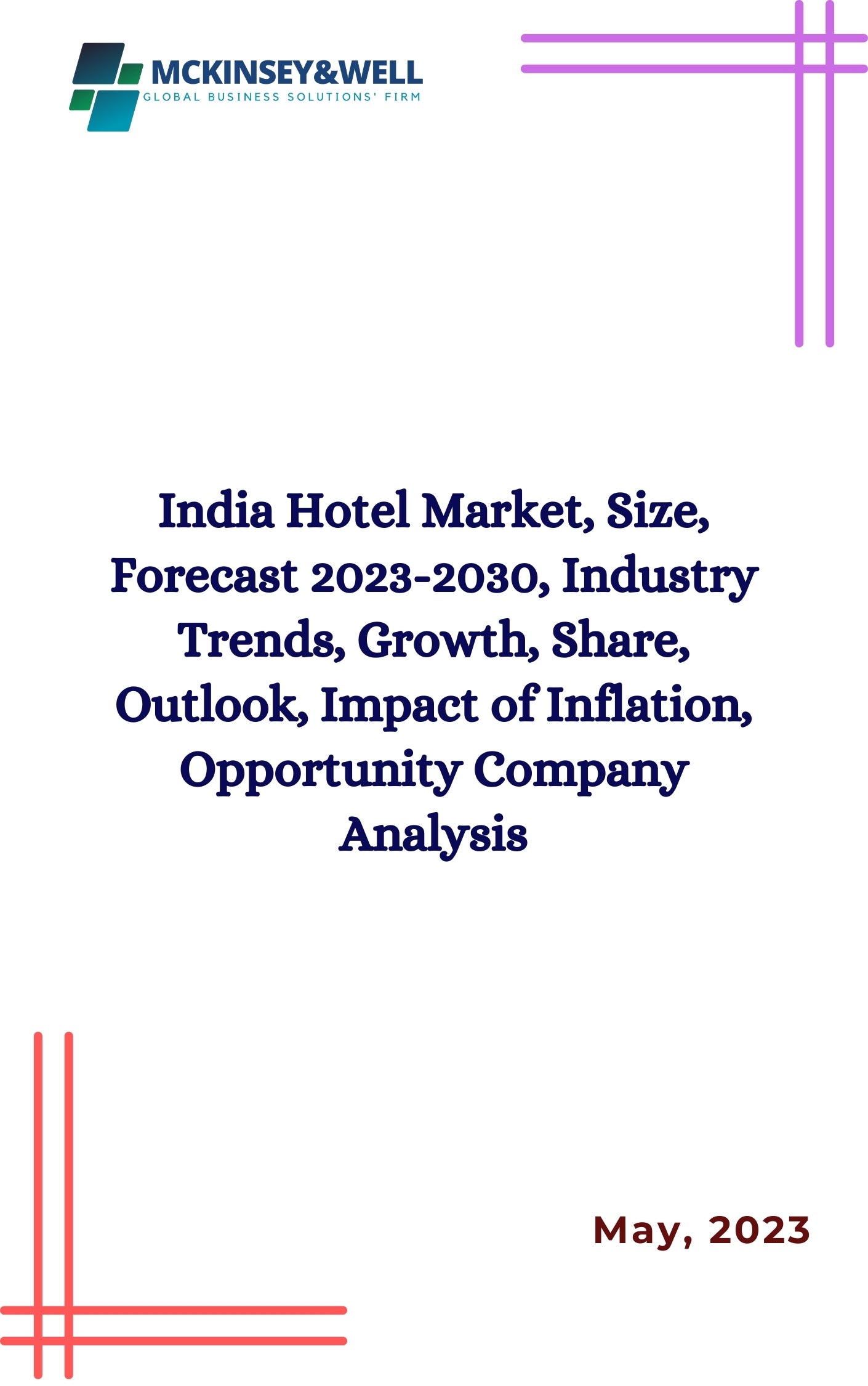 India Hotel Market, Size, Forecast 2023-2030, Industry Trends, Growth, Share, Outlook, Impact of Inflation, Opportunity Company Analysis