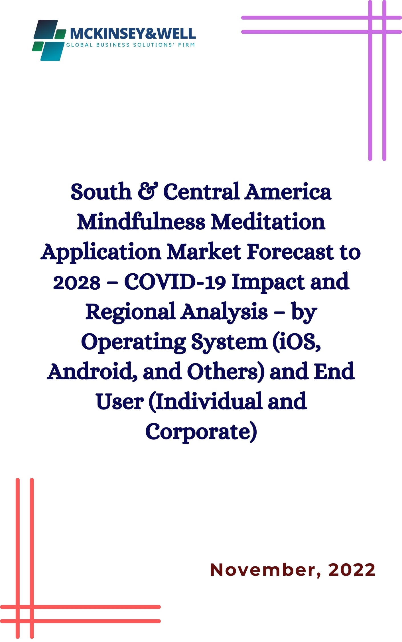 South & Central America Mindfulness Meditation Application Market Forecast to 2028 – COVID-19 Impact and Regional Analysis – by Operating System (iOS, Android, and Others) and End User (Individual and Corporate)