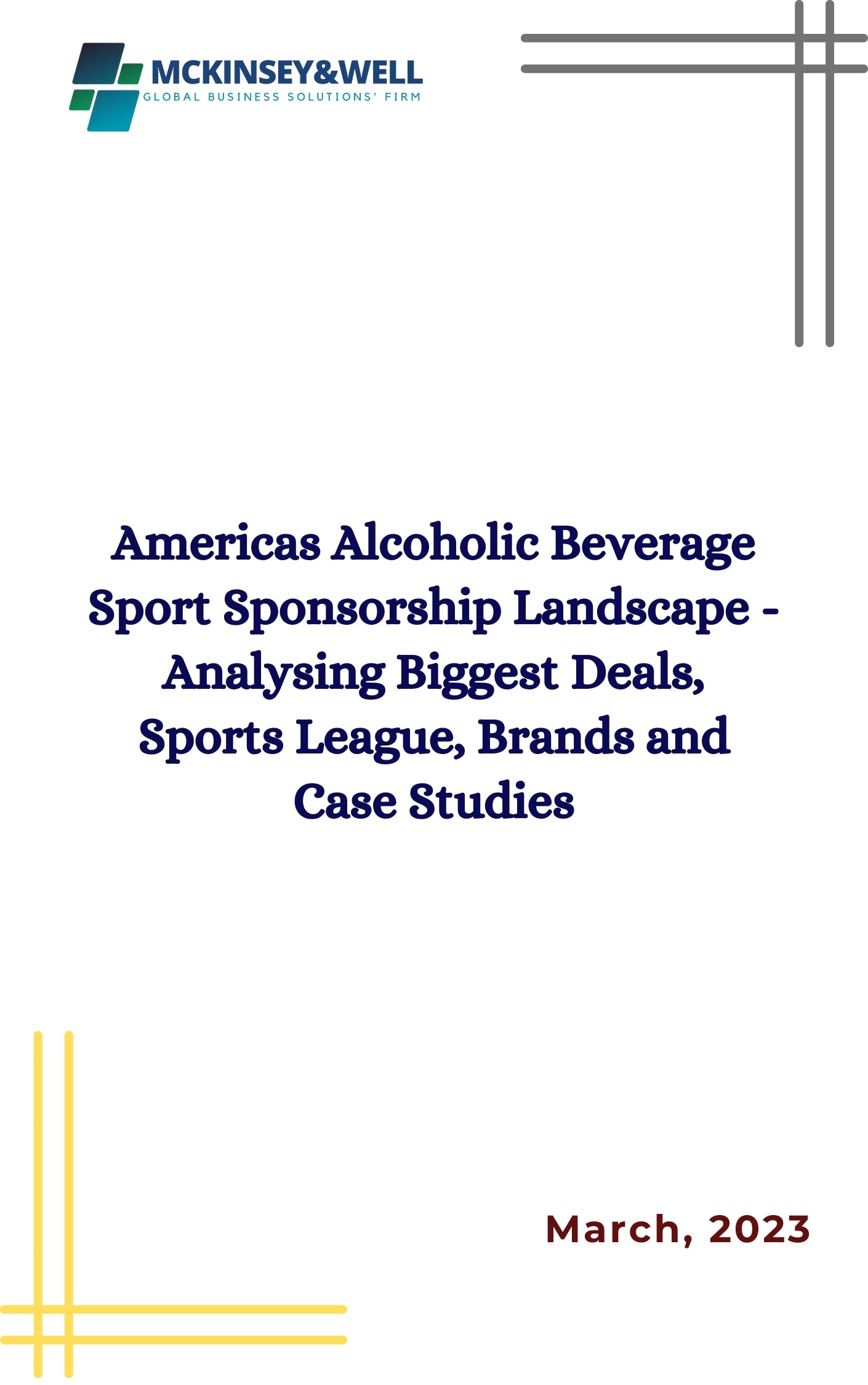 Americas Alcoholic Beverage Sport Sponsorship Landscape - Analysing Biggest Deals, Sports League, Brands and Case Studies