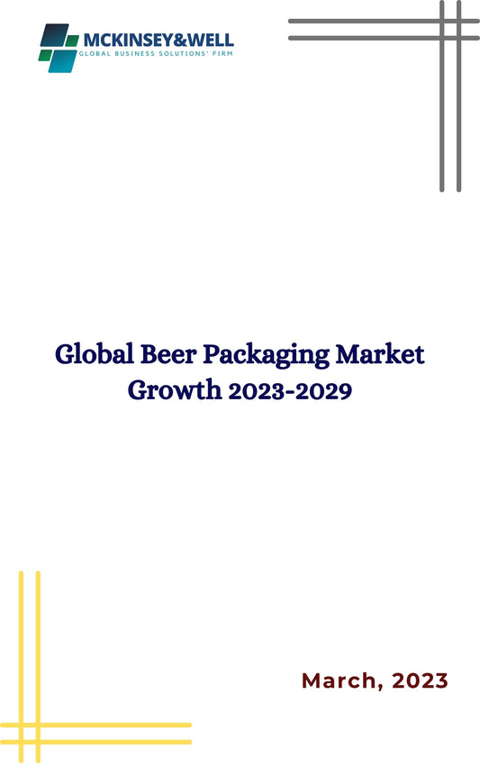 Global Beer Packaging Market Growth 2023-2029