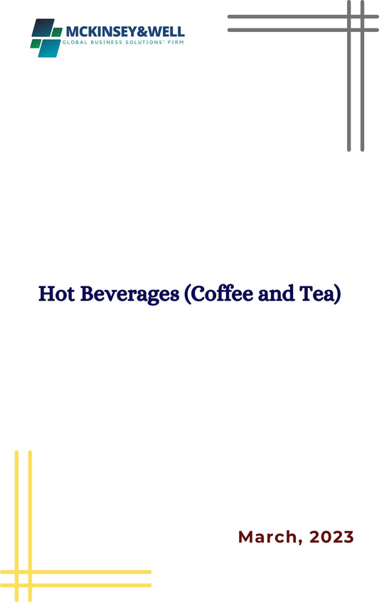 Hot Beverages (Coffee and Tea)