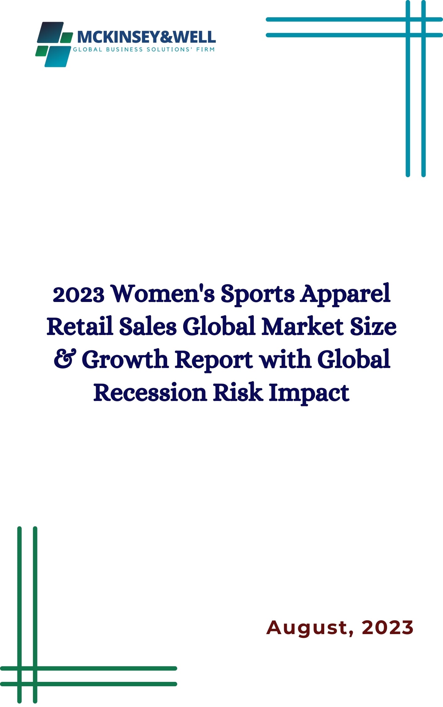 2023 Women's Sports Apparel Retail Sales Global Market Size & Growth Report with Global Recession Risk Impact