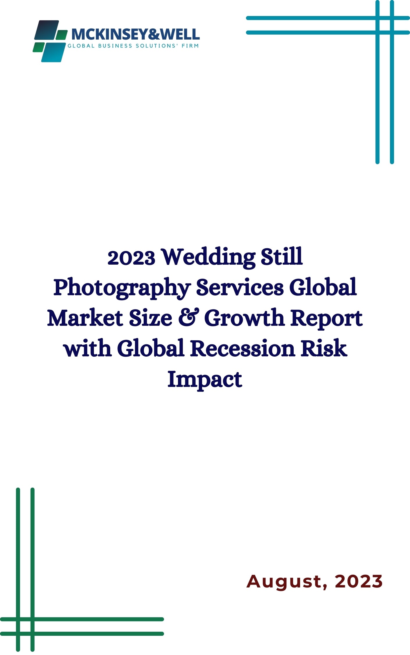 2023 Wedding Still Photography Services Global Market Size & Growth Report with Global Recession Risk Impact