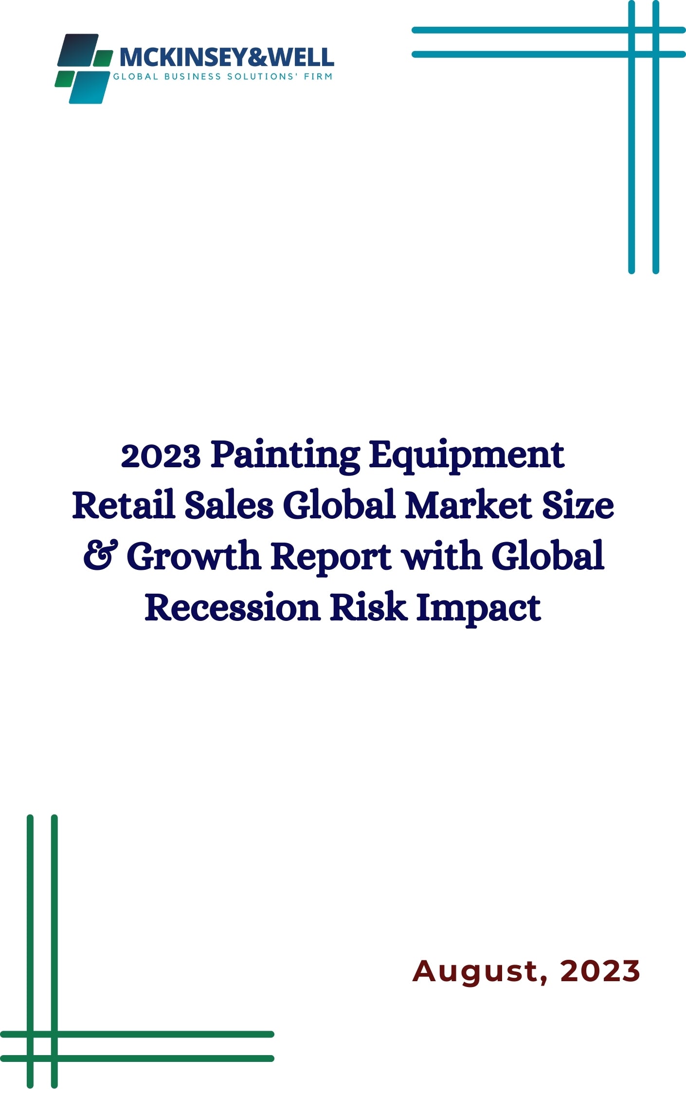 2023 Painting Equipment Retail Sales Global Market Size & Growth Report with Global Recession Risk Impact