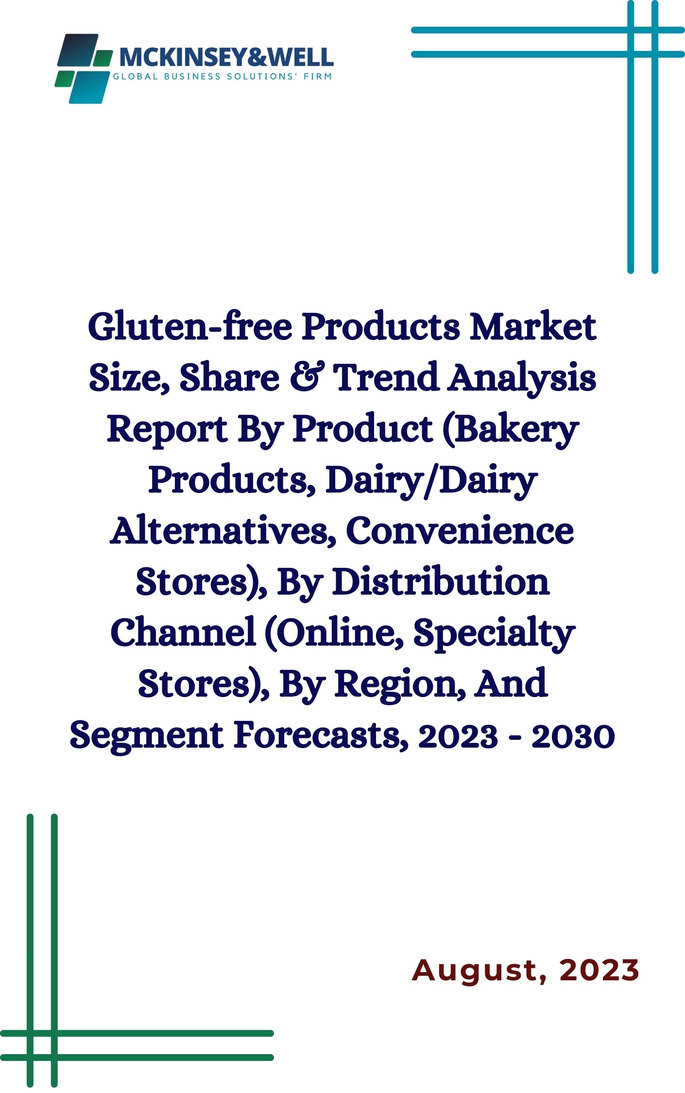 Gluten-free Products Market Size, Share & Trend Analysis Report By Product (Bakery Products, Dairy/Dairy Alternatives, Convenience Stores), By Distribution Channel (Online, Specialty Stores), By Region, And Segment Forecasts, 2023 - 2030