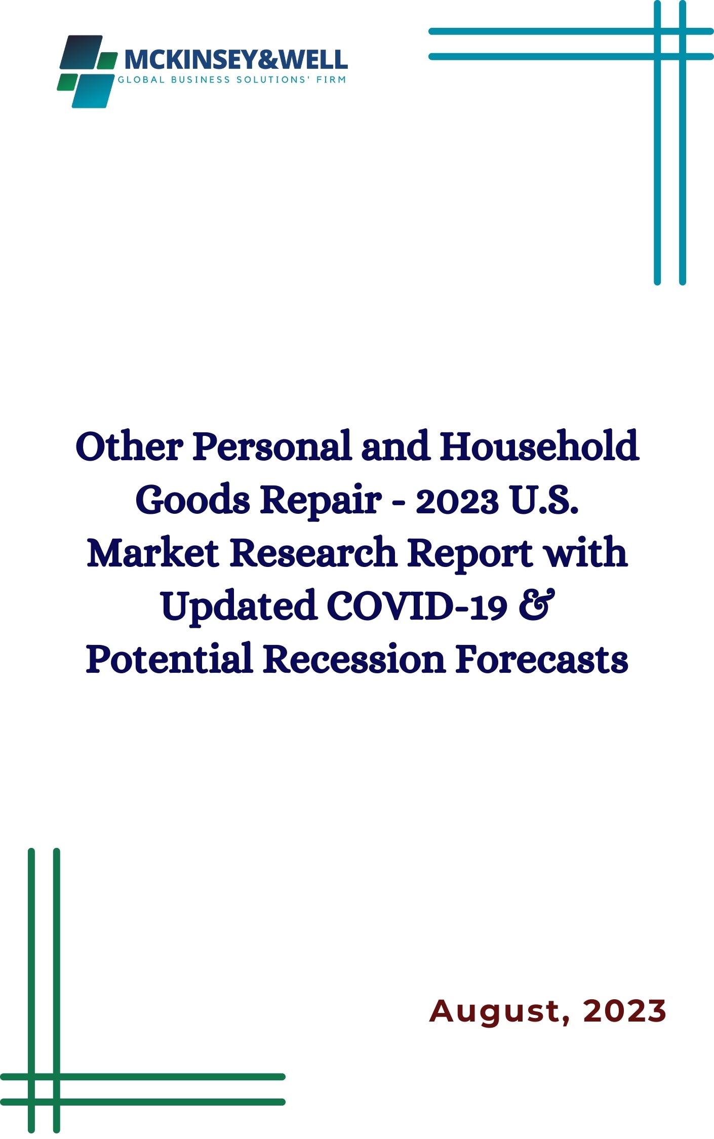 Other Personal and Household Goods Repair - 2023 U.S. Market Research Report with Updated COVID-19 & Potential Recession Forecasts