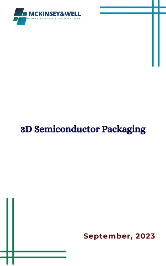 3D Semiconductor Packaging