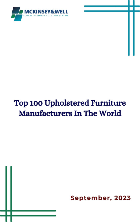 Top 100 Upholstered Furniture Manufacturers In The World