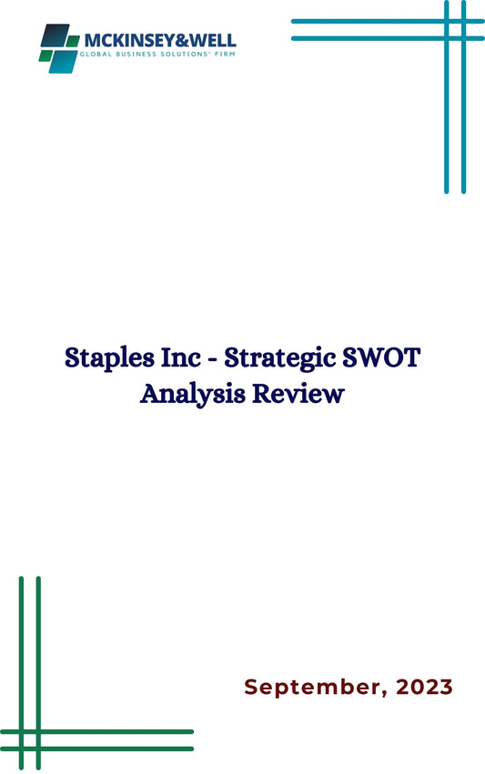 Staples Inc - Strategic SWOT Analysis Review