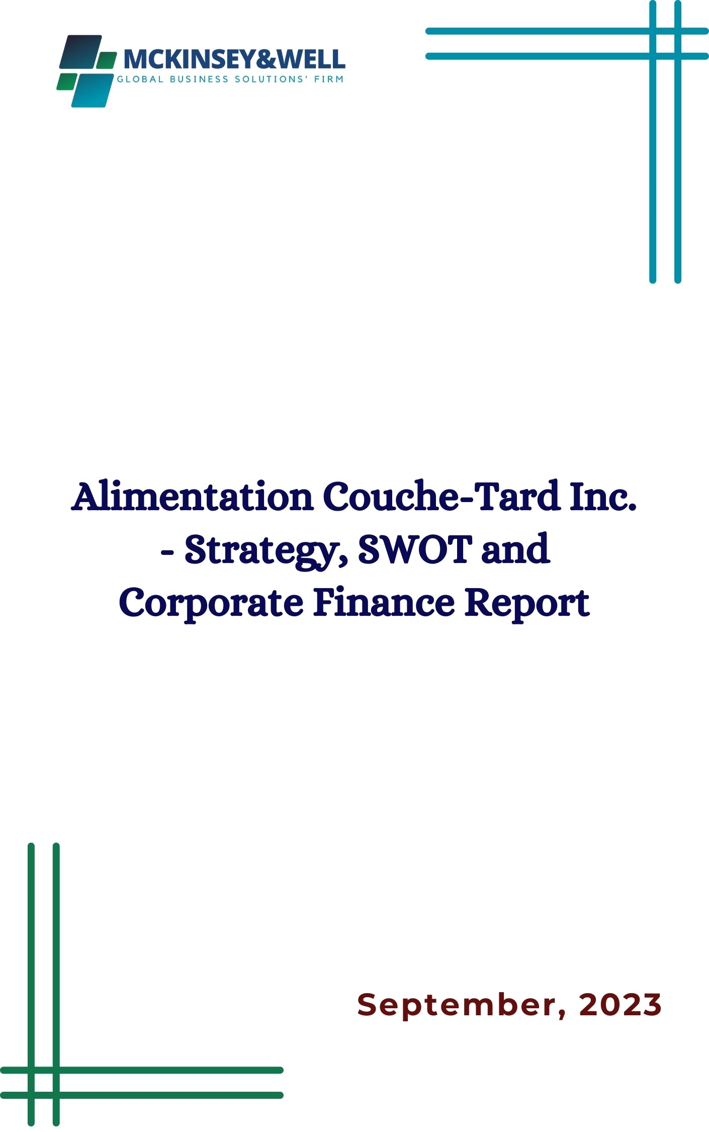 Alimentation Couche-Tard Inc. - Strategy, SWOT and Corporate Finance Report