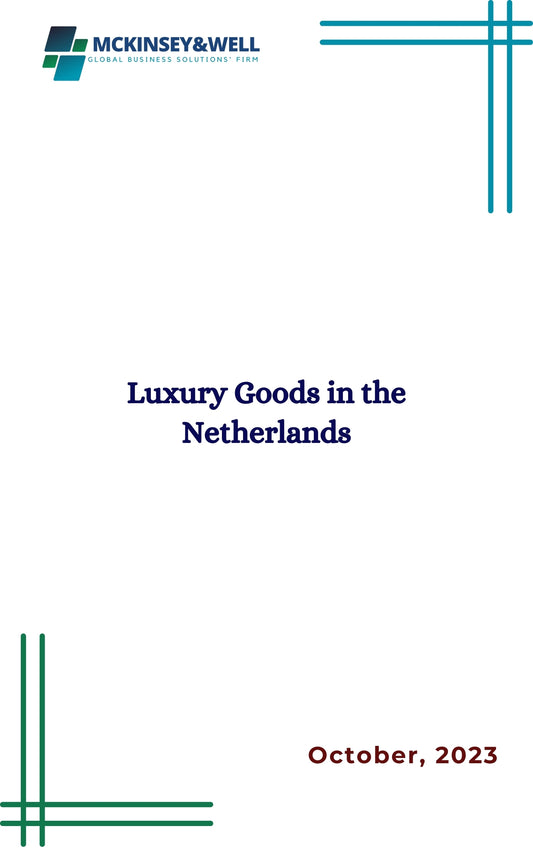 Luxury Goods in the Netherlands